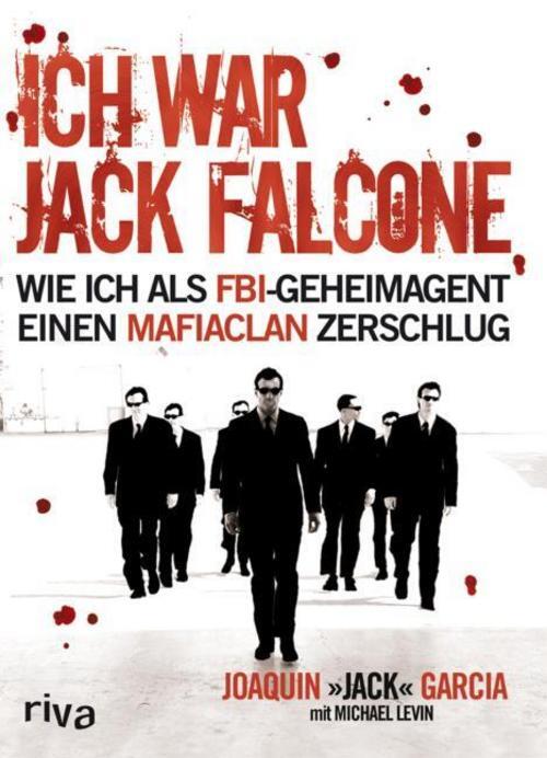 Ich War Jack Falcone Joaquin Garcia