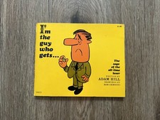 Vintage 1966 I'm The Guy Who Gets The Saga of The All Time Loser Adam Hill Book