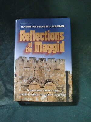 Reflections of the Maggid: Inspirational Stories Rabbi Paysach Krohn Artscroll