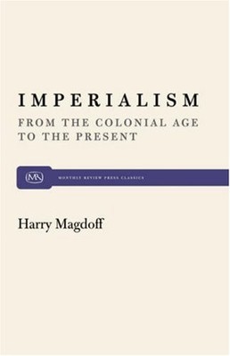 Imperialism: From the Colonial Age to the Present