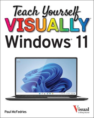 Teach Yourself Visually Windows 11 Paperback by Paul McFedries