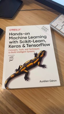 Hands-On Machine Learning with Scikit-Learn, Keras, and TensorFlow, 2nd Edition