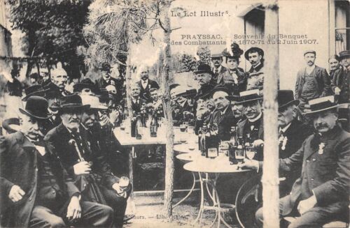 CPA 46 PRAYSSAC SOUVENIR DU BANQUET DES COMBATTANTS 2 JUIN 1907 - Photo 1/1