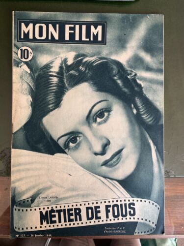 MON FILM 1949 METIER DE FOU LISETTE LANVIN - Afbeelding 1 van 1
