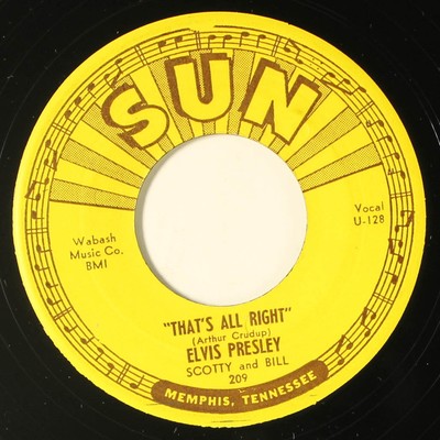 Elvis Presley: That's All Right Sun 7 '' Einzel 45 RPM Hear