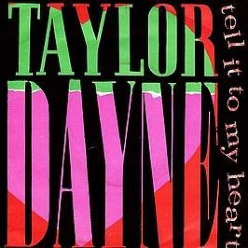 Taylor Dayne + 7" Single + Tell it to my heart (1987) - Bild 1 von 1