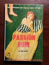 Passion Bum John Dexter 1962 1960s Greenleaf Vtg PB BK