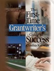The First-time Grantwriter's Guide to Success by Cynthia R. Knowles (Paperback, 2002)