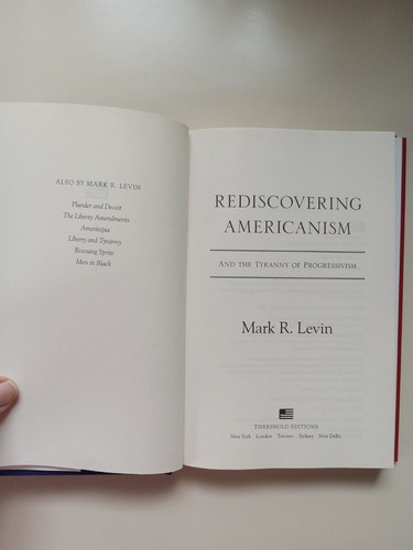 Wiederentdeckung des Amerikanismus: Und die Tyrannei des Progressivismus von Mark R. Levin... - Bild 11 von 24