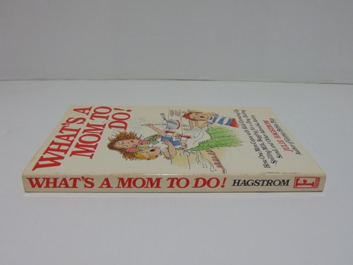 What's A Mom To Do! by Julie Hagstrom (1985, Paperback) - Picture 3 of 6
