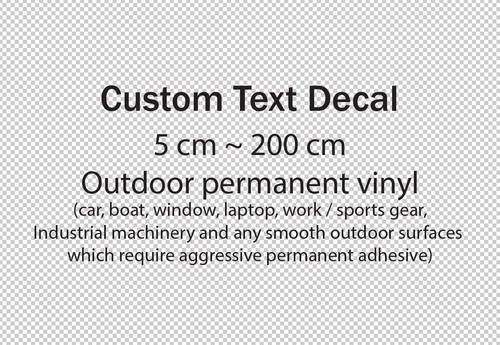 Custom Text Outdoor Permanent Vinyl Decal Sticker Very Durable 5 cm ~ 200 cm - Picture 1 of 12