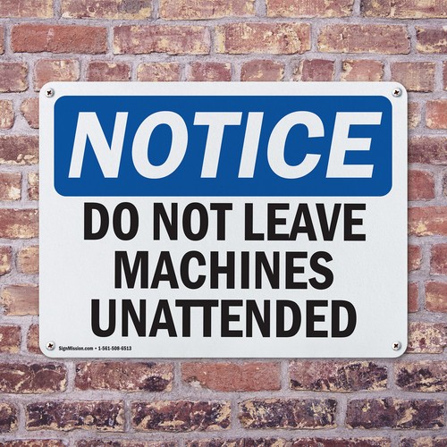 (2 Pack) Do Not Leave Machine Unattended OSHA Notice Sign Decal Metal Plastic - Bild 4 von 23