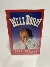 SIGNED Well Done! by Dave Thomas Founder Of Wendy&rsquo;s International 1994 1st HCDJ