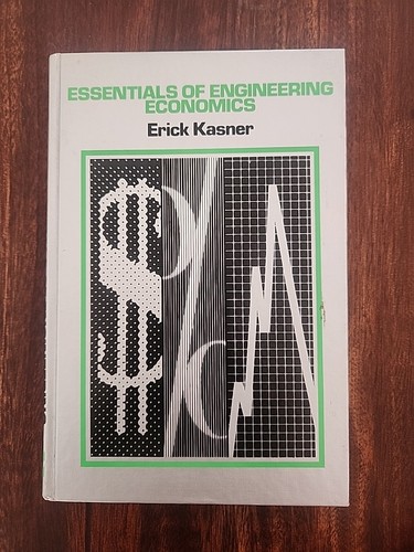 Essentials of Engineering Economics Erick Kasner 1979 HARDCOVER  - Picture 1 of 8