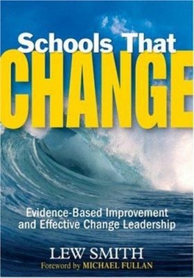 Schools That Change : Evidence-Based Improvement and Effective Ch