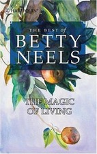 The Magic of Living by Neels, Betty