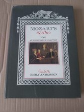 Mozart's Letters: An Illustrated Selection Translated by Emily Anderson