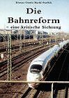 Die Bahnreform - eine kritische Sichtung. | Buch | Zustand gut - not specified