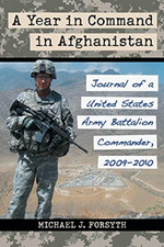 A Year in Command in Afghanistan: Journal of a United S - Paperback NEW Michael