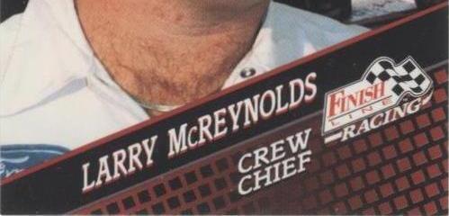 1994 Finish Line Racing - Larry McReynolds #71 - 1 of 1