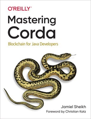 Mastering Corda : Blockchain for Java Developers, Paperback by Sheikh, Jamiel...