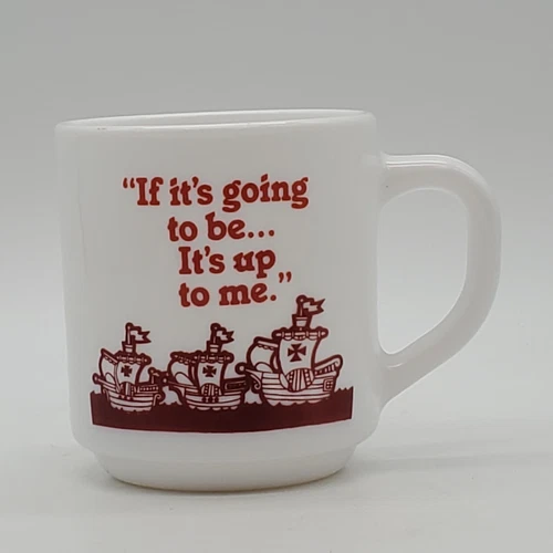 If Its Going to Be Its Up To Me Cup Mug Vintage Ceramic made in France