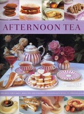 Afternoon Tea: 70 Recipes for Cakes, Biscuits and Pastries, Illustrated with