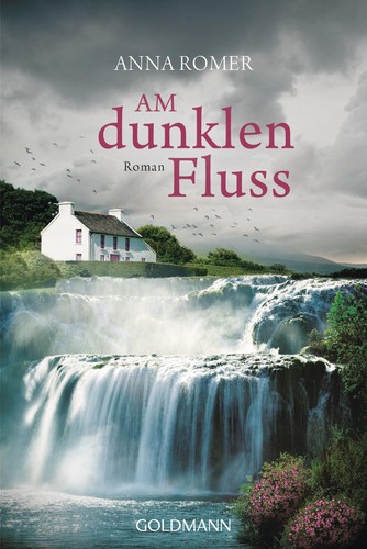 Anna Romer / Am dunklen Fluss / 9783442486267