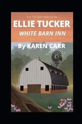 Ellie Tucker: White Barn Inn -  NEW Karen M Carr 2021
