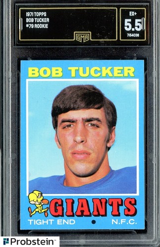 1971 Topps Football #79 Bob Tucker Giants RC Rookie GMA 5.5 EX+