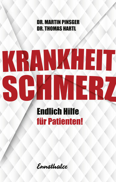 Thumbnail - Krankheit Schmerz | Thomas Hartl, Martin Pinsger | 2021 | Deutsch