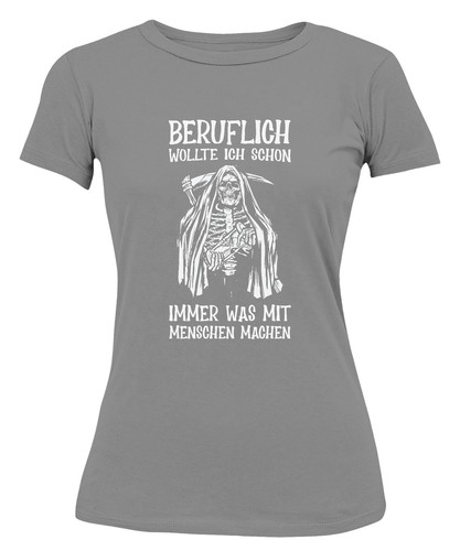 Profesionalmente quería trabajar con gente Sensenmann Humor Dark camiseta mujer - Imagen 27 de 38