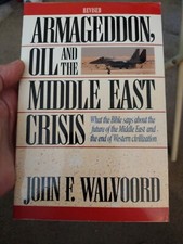 Armageddon, Oil and the Middle East Crisis : What the Bible Says