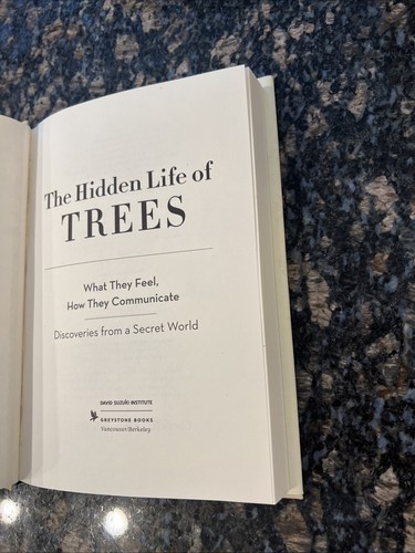 The Hidden Life of Trees: What They Feel, How They Communicate By P. Wohlleben - Picture 8 of 8