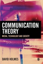 Communication Theory: Media, Technology... by Holmes, David Paperback / softback