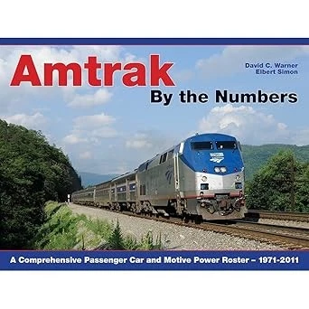 Amtrak By the Numbers  hardcover LN
