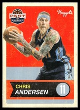 2011-12 Panini Past & Present Chris Andersen #3 Denver Nuggets