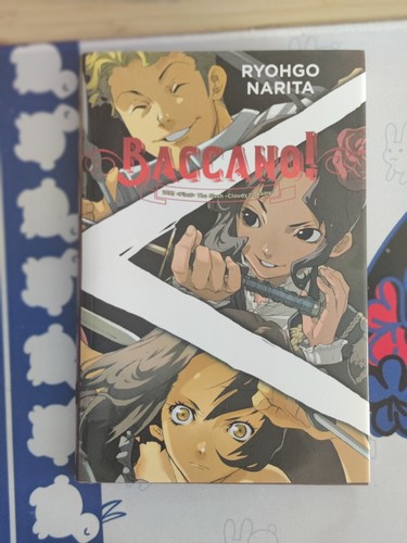 Baccano Light Novel Vol. 6 By Ryohgo Narita 1933 First The Slash Cloudy To Rainy