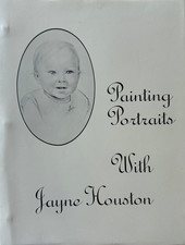 Painting Portraits with Jayne Houston Signed First Edition 1973