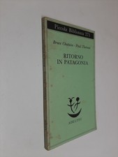 RITORNO IN PATAGONIA - BRUCE CHATWIN PAUL TH, EROUX - ADELPHI - 1994