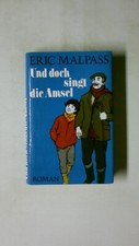 111303 Eric Malpass UND DOCH SINGT DIE AMSEL Roman HC