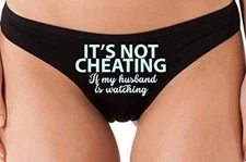 Knaughty Knickers Its Not Cheating If My Husband Watches Black Thong Underwear