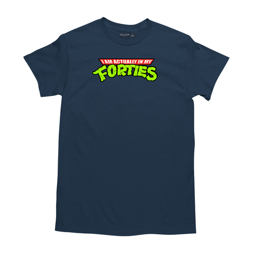 🔥 Actually in my Forties Funny Tee TMNT 90s Pop Culture Tshirt T-shirt - Picture 7 of 7