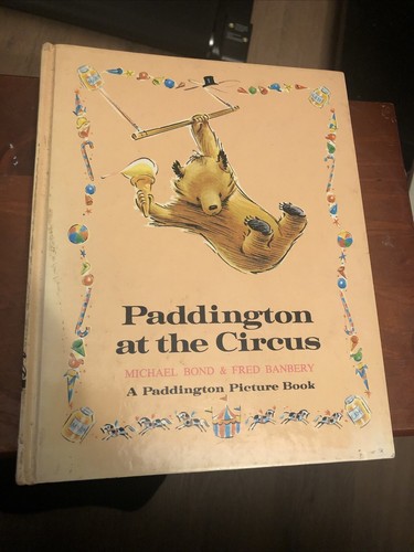 Paddington im Zirkus von Fred Banbery, Michael Bond (gebundenes Buch, 1973)
