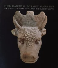 From Hannibal to Saint Augustine Ancient Art of North Africa EMORY pb *Excellent