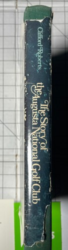 Story of the Augusta National Golf Club by Clifford Roberts 1976 HC/DJ Inserts - Foto 2 di 6