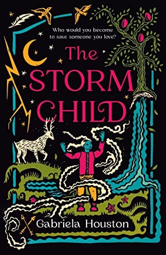 The Storm Child (The Wind Child Book #2) - Gabriela Houston