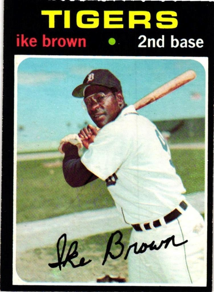 1971 Topps High Number SP - Ike Brown (#669)  Tigers  EX-EX+ Shape
