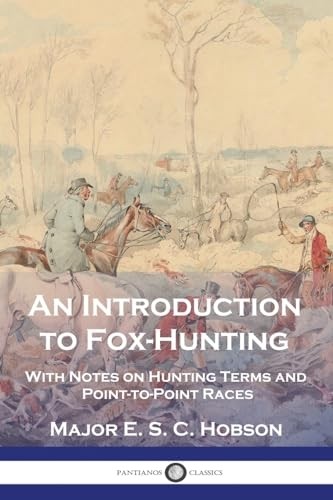 Introduction to Fox-Hunting : with Notes on Hunting Ter - NEW E. S. C. Hobson 1 - Picture 1 of 2