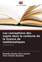 Les Conceptions Des Sujets Dans Le Contexte De La Licence De MathéMatiques Buch